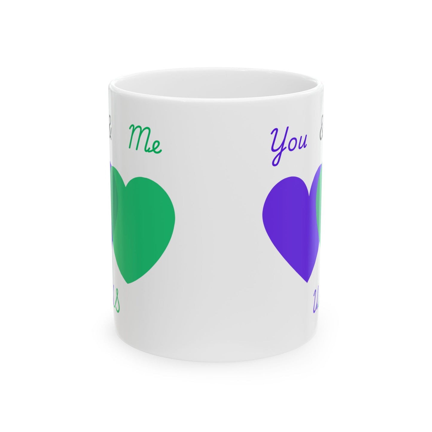 Purple and Green You & Me = US Heart Ceramic Mug - Perfect for Gifts and Celebrations