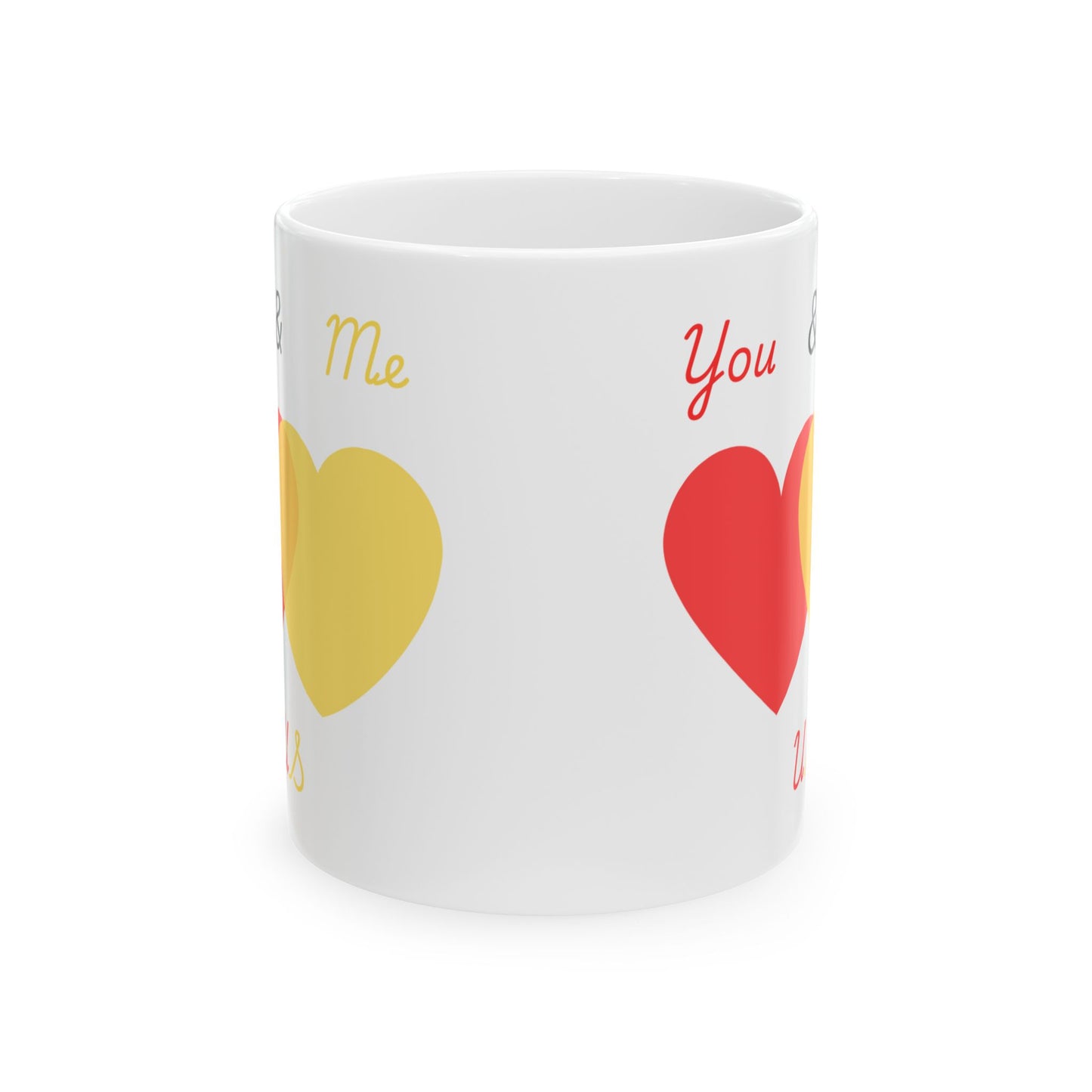 Red and Yellow You & Me = US Heart Ceramic Mug - Perfect for Gifts and Celebrations